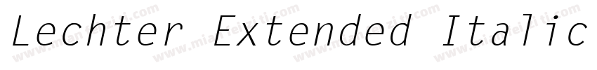 Lechter Extended Italic字体转换